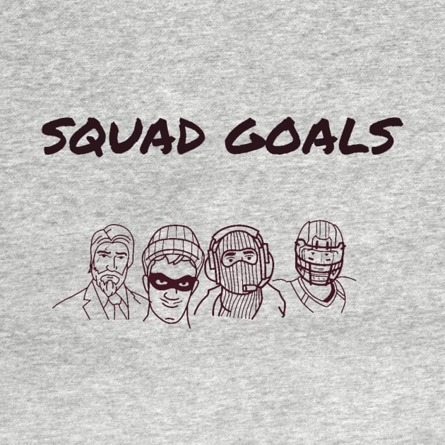 Squad goals/gaming meme #1 by GAMINGQUOTES